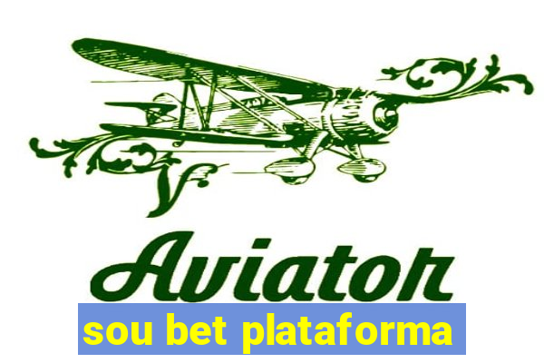 sou bet plataforma